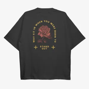 Born To Stand Out Oversized Black Tshirt